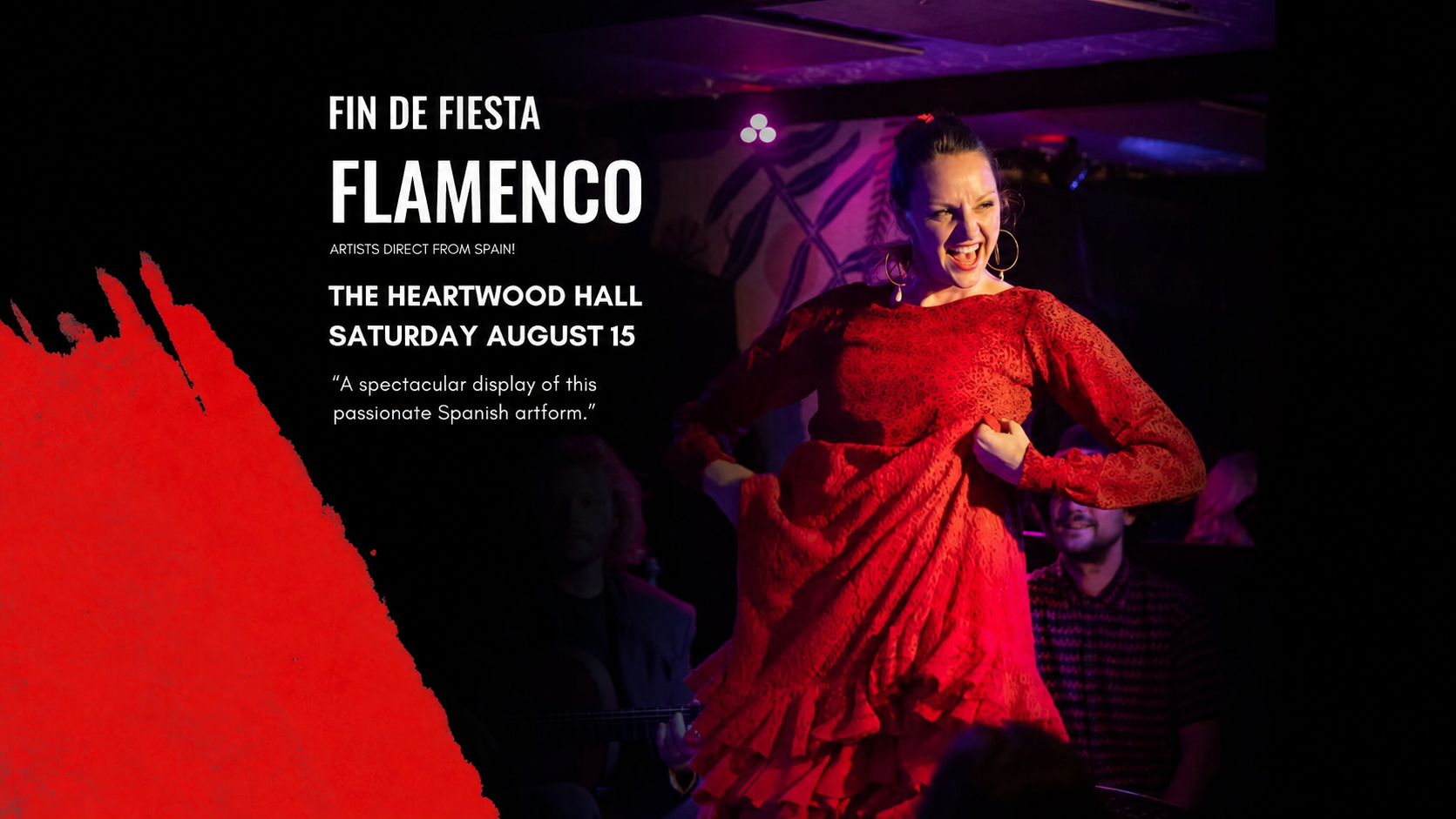 Event image Fin de Fiesta Flamenco at Heartwood Hall